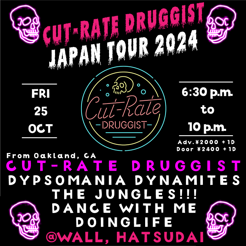 CUT-RATE DRUGGIST Japan Tour 2024