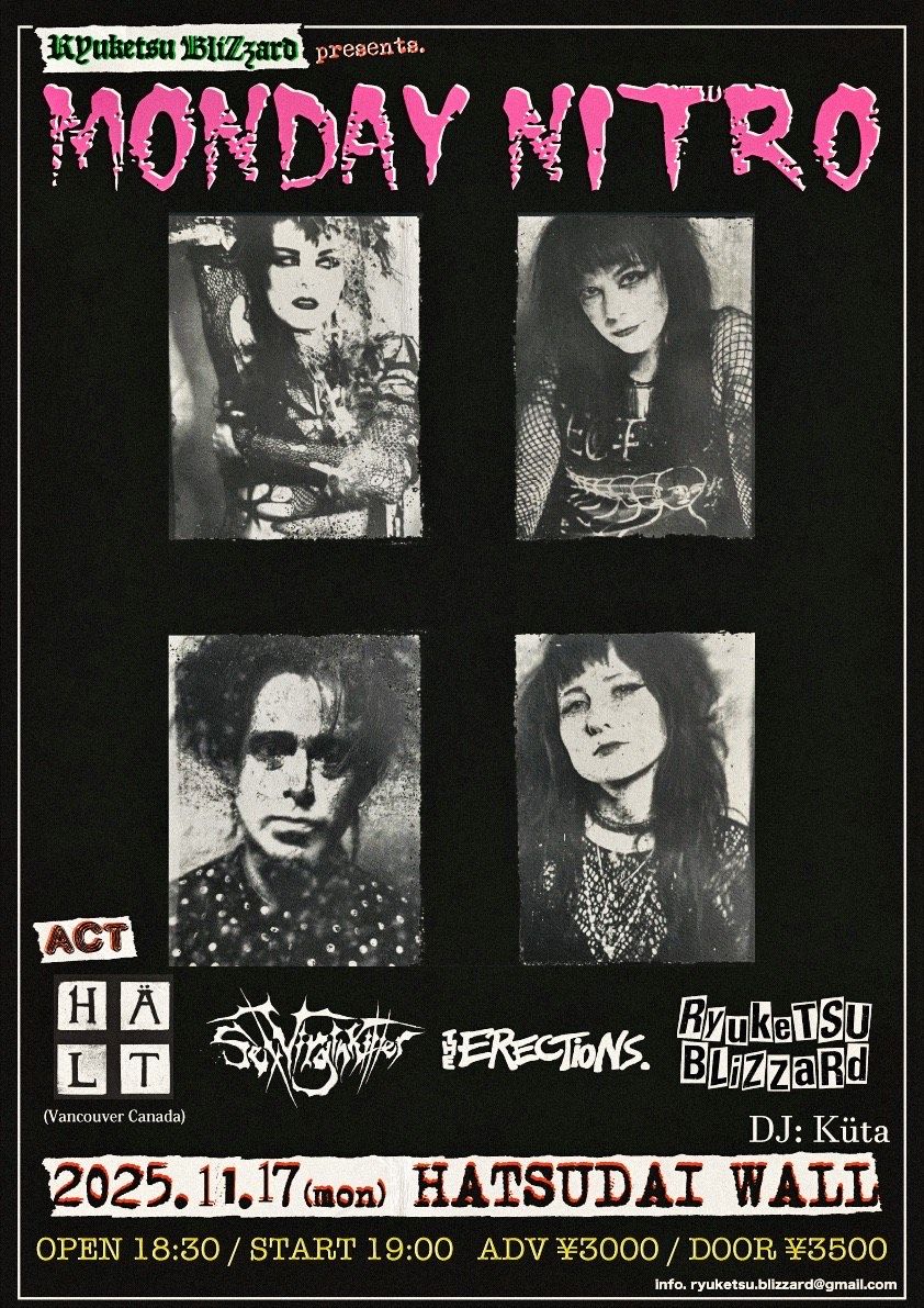 RYUKETSU BLIZZARD presents “MONDAY NITRO”