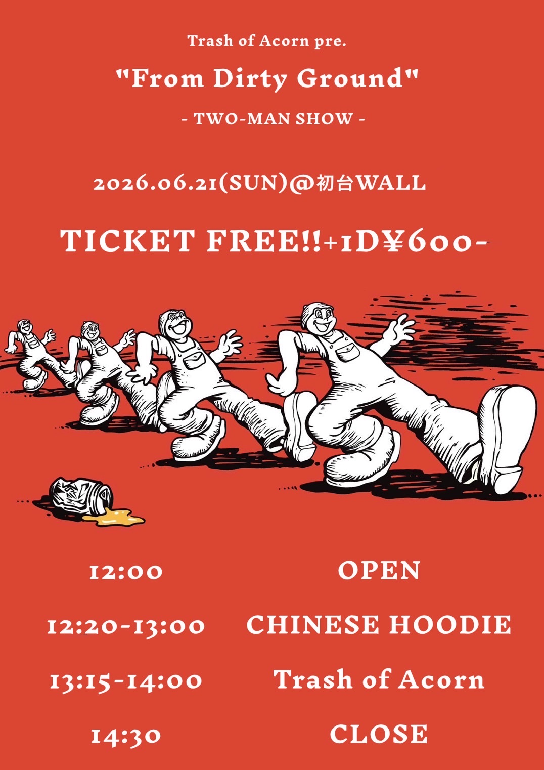 Trash of Acorn pre. “From Dirty Ground” Trash of Acorn「Keep on Running」Release Party!!