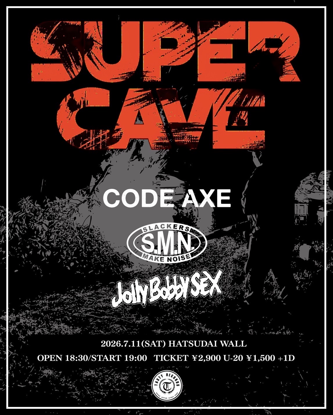 “SUPER CAVE” -The Cave Release Tour Tokyo-